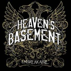 Heaven's Basement : Unbreakable